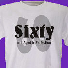 Perfection Personalized 60th Birthday T-Shirt